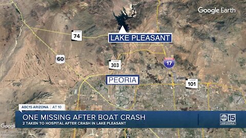 One missing after boat crash at Lake Pleasant