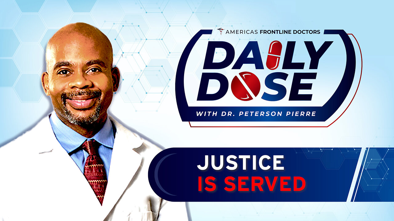 Daily Dose: 'Justice is Served' with Dr. Peterson Pierre