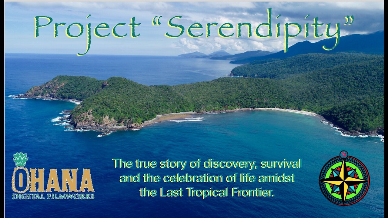 Project Serendipity: The Last Tropical Frontier #9