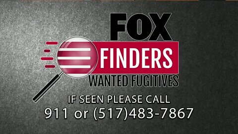 FOX Finders Wanted Fugitives - 7-26-19