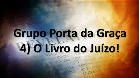 Apocalipse - 4) O Livro do Juízo