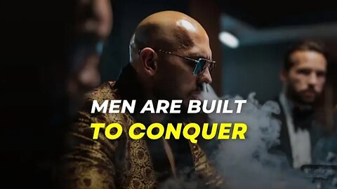 Men are built to conquer l Andrew Tate motivation l