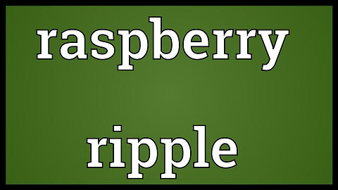 Raspberry ripple Meaning