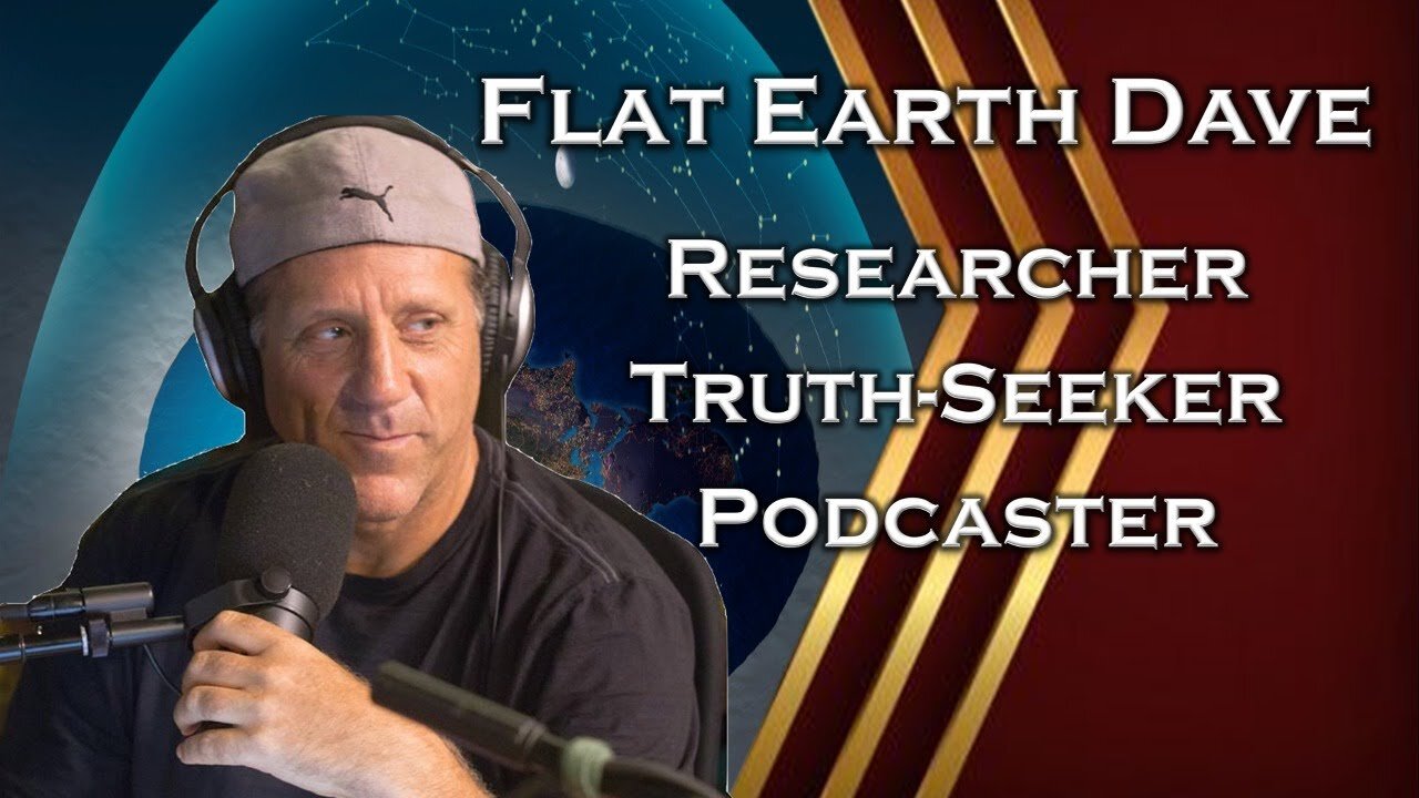 Flat Earth Dave (Weiss) - Exploring All Things Flat Earth - With Joan of Angels - Episode 69