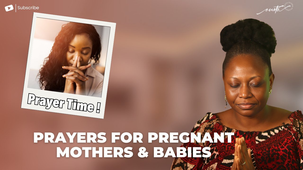 Prayers For Women Waiting on God for Babies, Pregnant Women & Safe Delivery