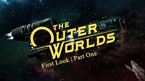 Is This Game Any Good? | THE OUTER WORLDS