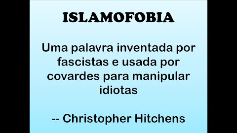 O Mito da Islamofobia | The myth of Islamophobia