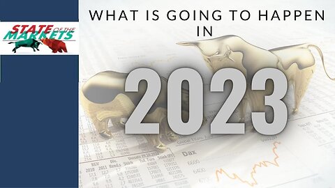 State of the Markets in 2023