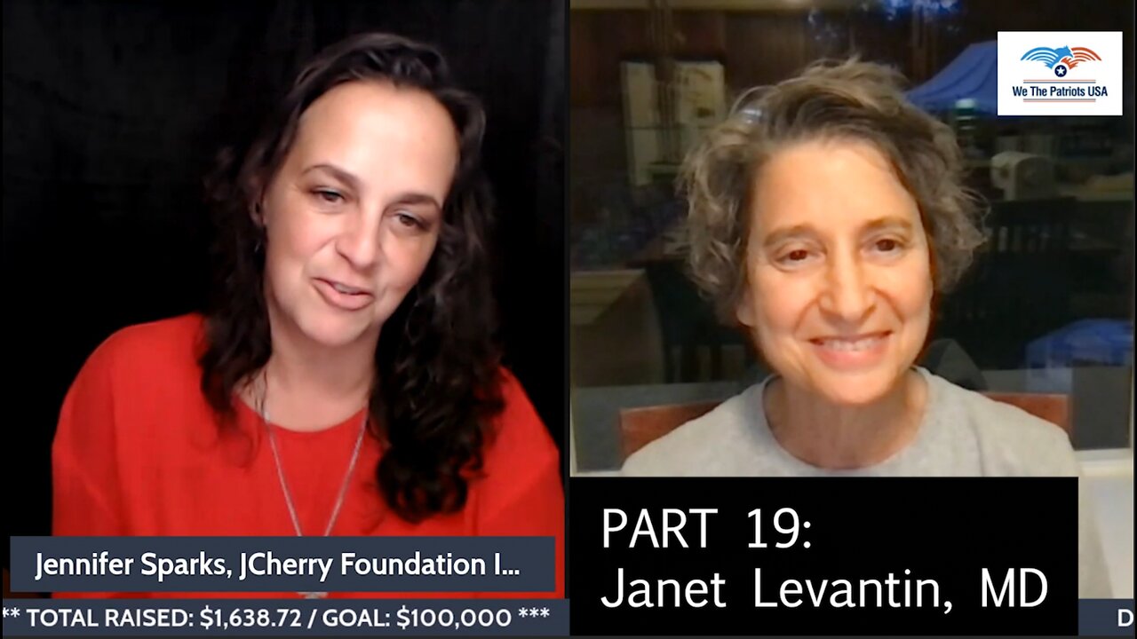 Vaccine Safety Awareness Marathon 2022 - Part 19: Janet Levantin, MD