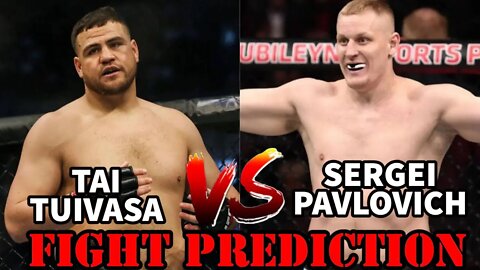 TAI TUIVASA VS SERGEI PAVLOVICH(FIGHT PREDICTION)!!!