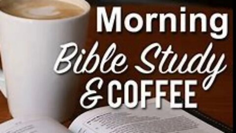 -(09/19/22)-@2:30AM-MONDAY MORNING BIBLE STUDY & COFFEE PODCAST ON *RE-STREAM-TV+-