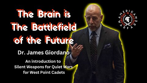 "The Brain is the Battlefield of the Future" - A Lecture of Warfare against Humanity