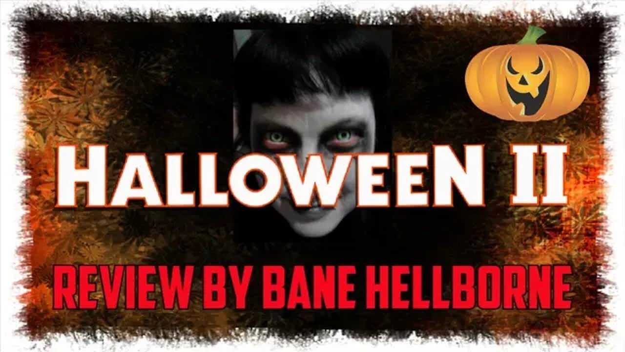 Halloween II (1981) - Review by Bane Hellborne (MrSheltonTV2)