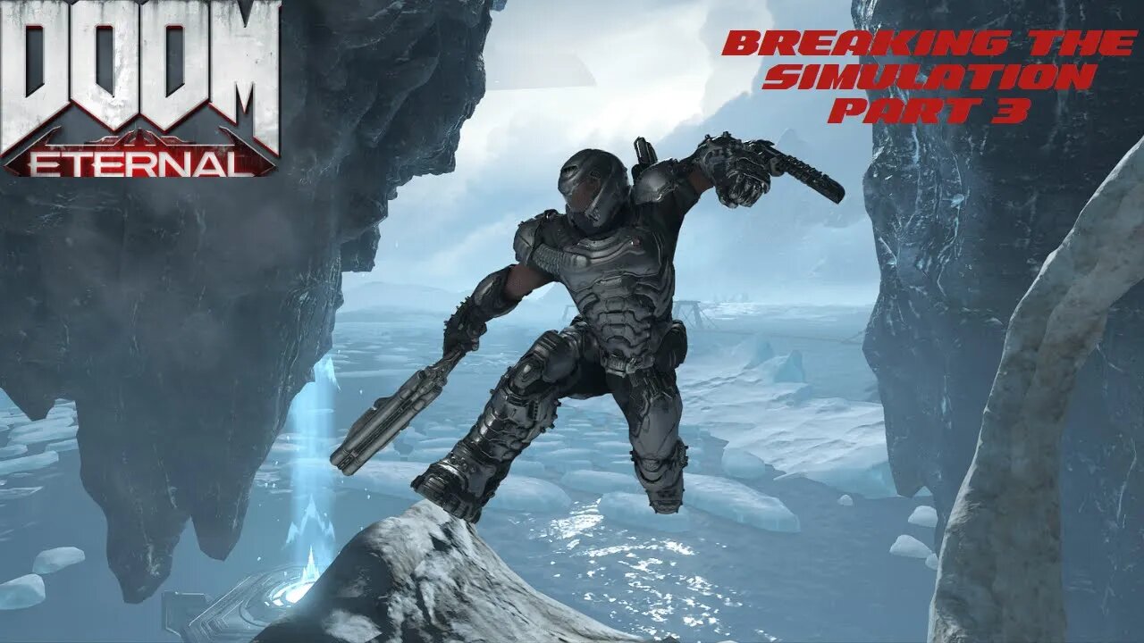 DOOM Eternal part 3 | Breaking the Simulation