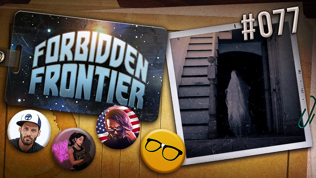 Haunting Ghost Tales | Forbidden Frontier #077