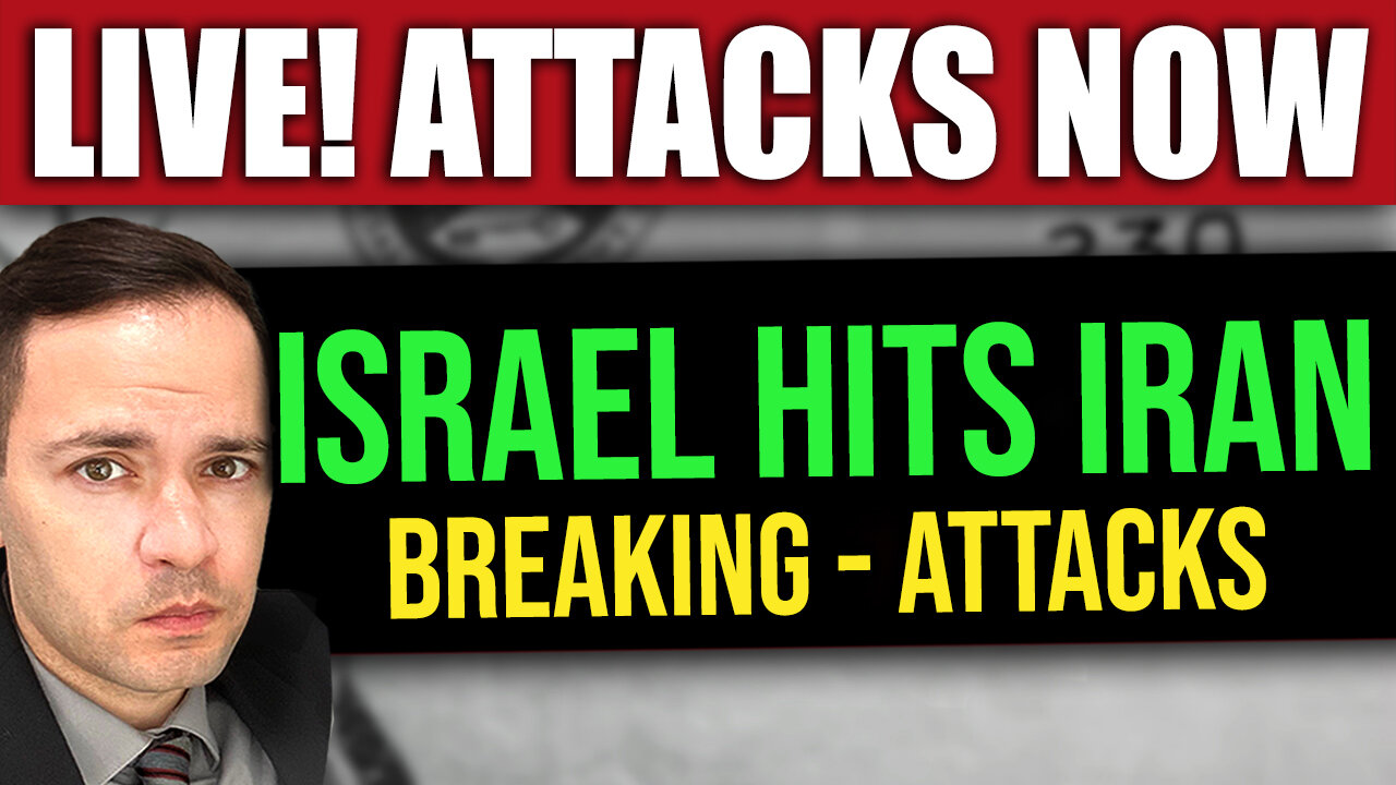 LIVE: ISRAEL ATTACKING IRAN