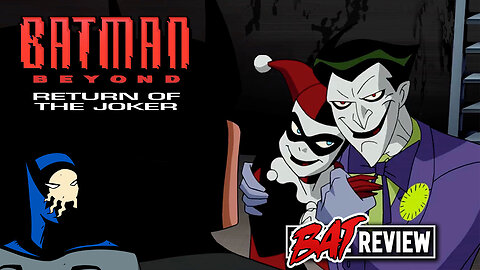 Batman Beyond: Return of the Joker 2000 I UN-CUT BAT REVIEW