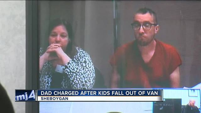 Sheboygan father officially charged after toddlers fall out of moving van