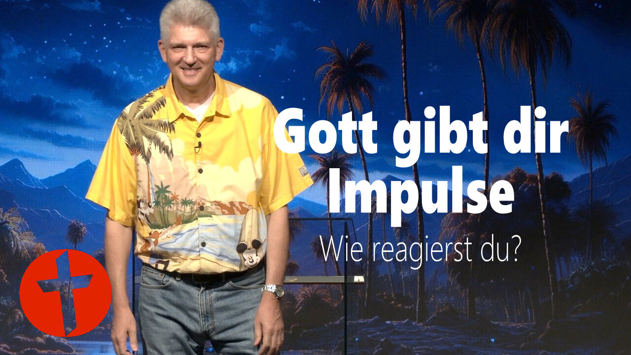 Gott gibt dir Impulse. Wie reagierst du? | Gert Hoinle