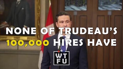 None of Trudeau’s extra 100,000 public service hires have the skills