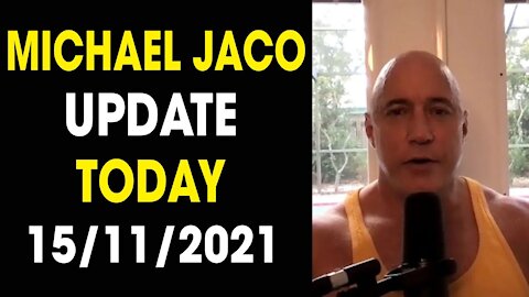 MICHAEL JACO EXCLUSIVE UPDATE TODAY NEWS BREAKING NOVEMBER 16, 2021