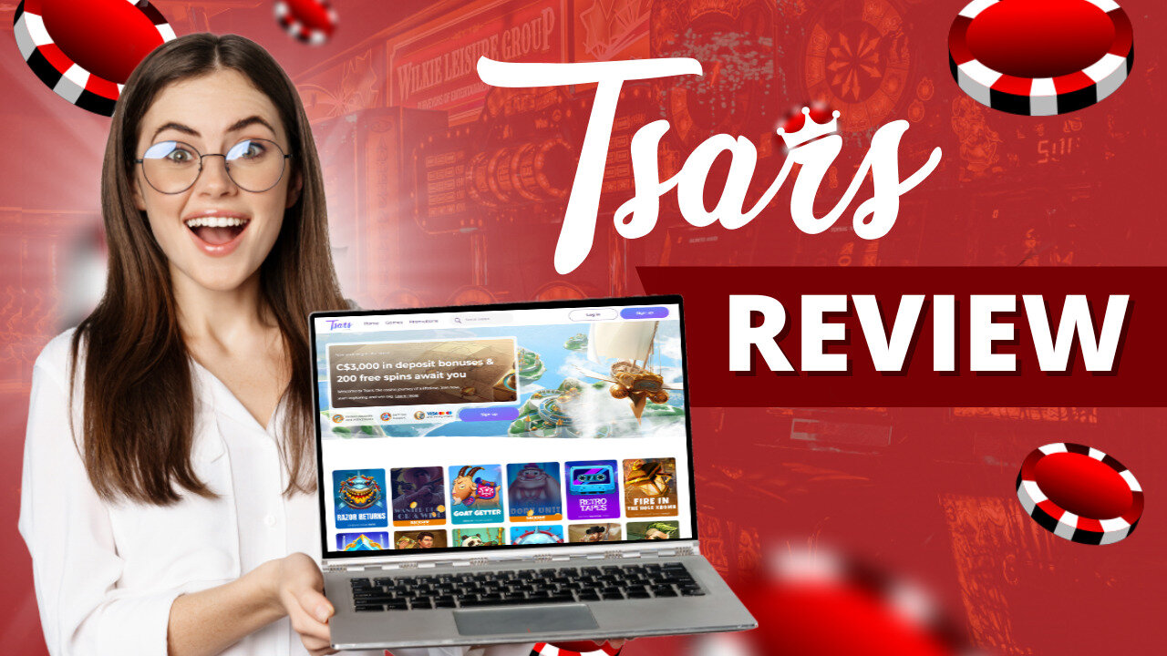 Tsars Casino Review ⭐ Signup, Bonuses, Payments and More