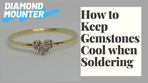 How to Protect Gemstones from Heat when Soldering