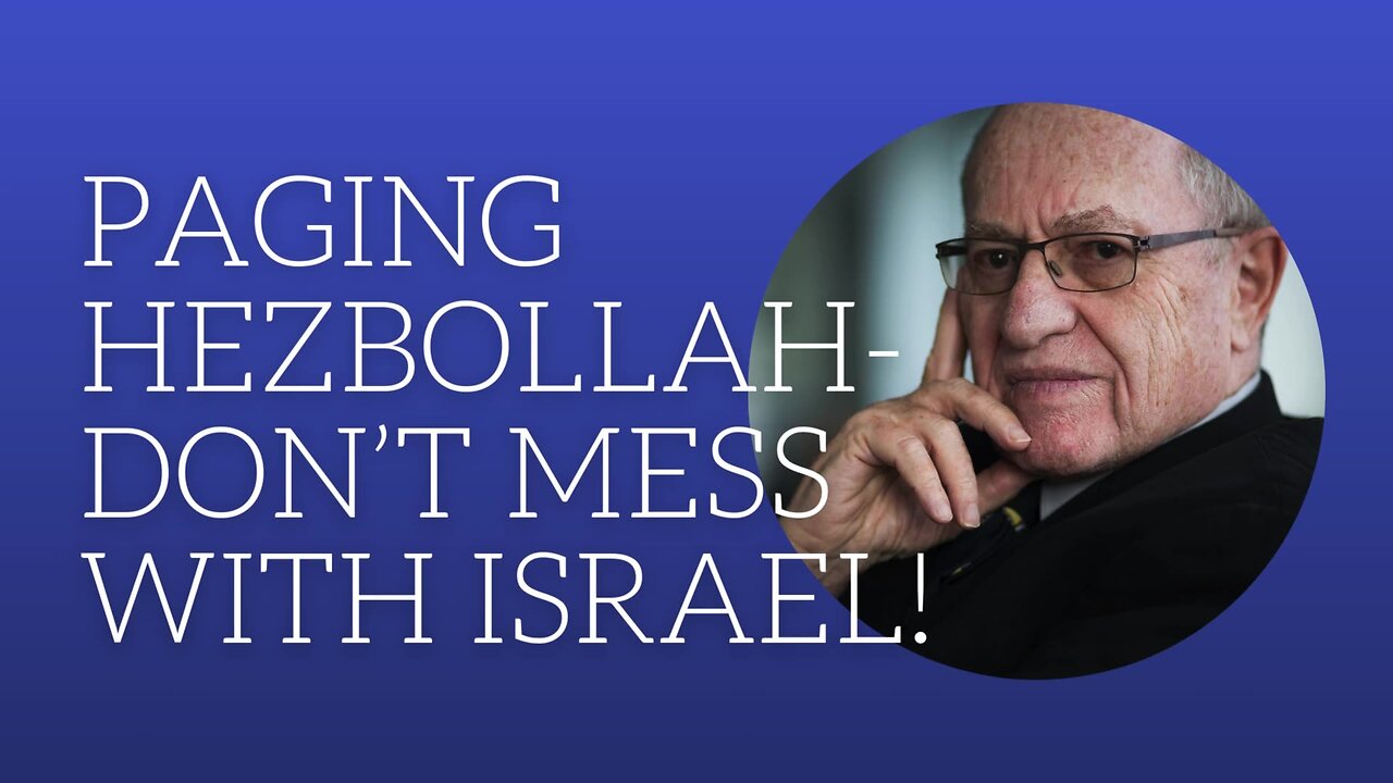 Paging Hezbollah-don't mess with Israel!