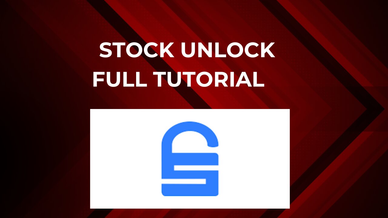 Stock unlock tutorial