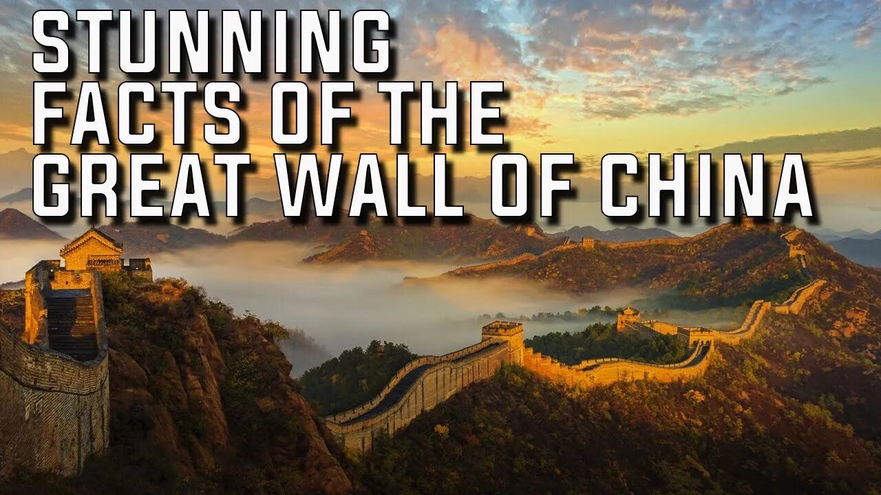 Surprising Facts You May Not Know About the Great Wall of China