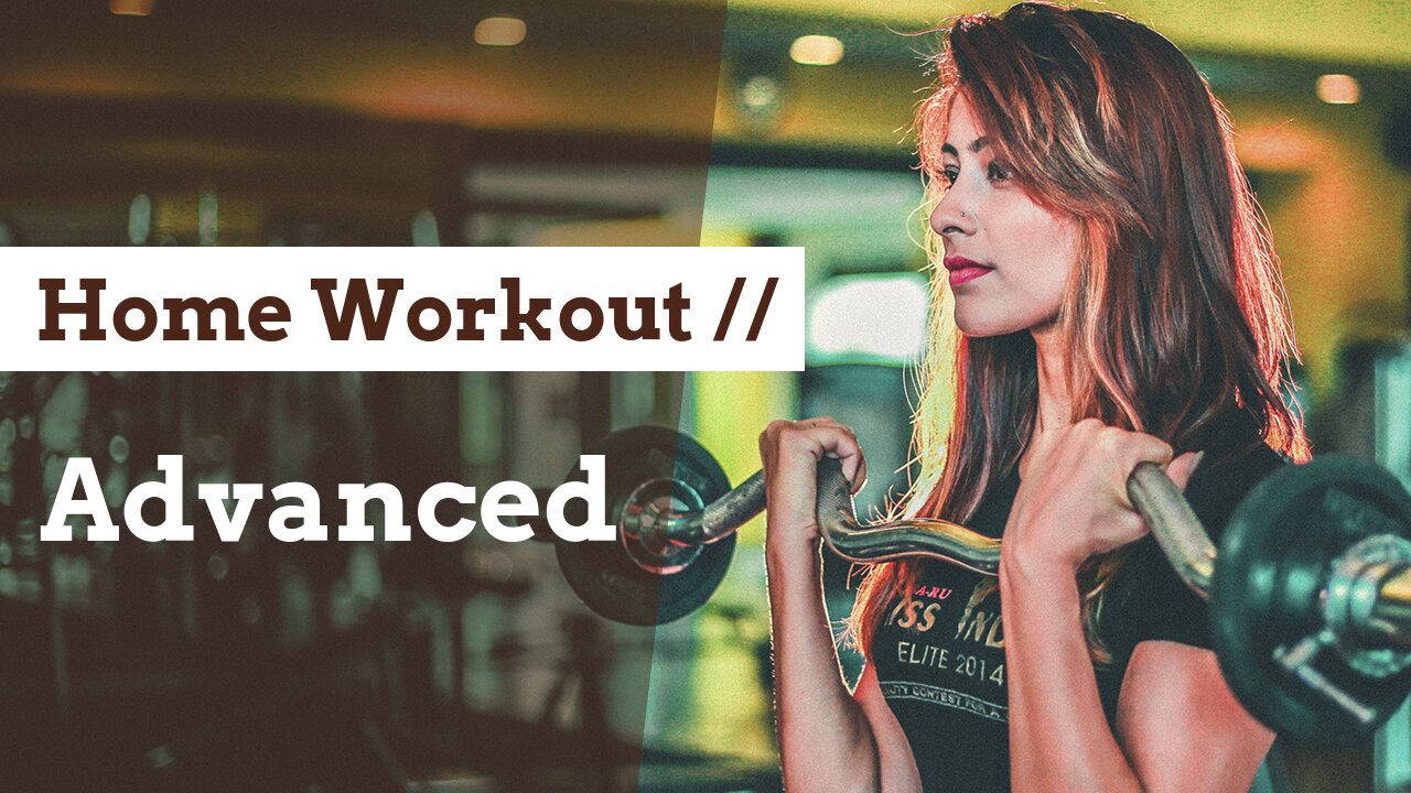 Advancedx - Home Workout