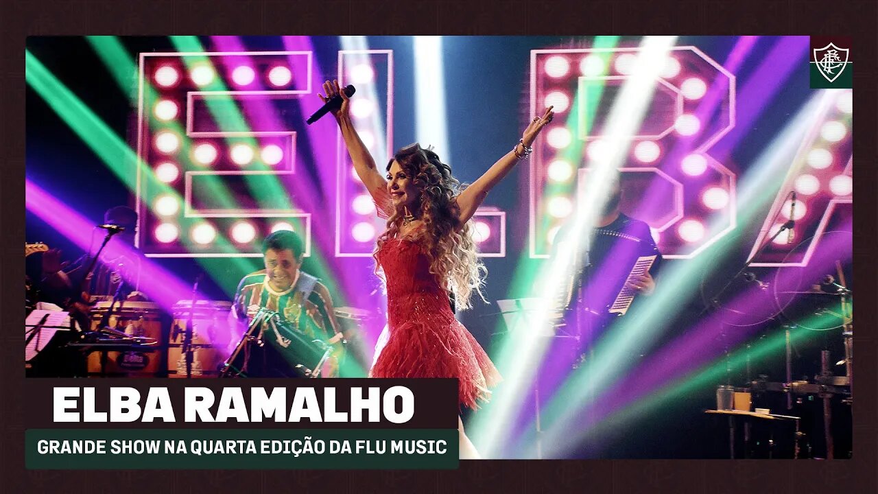 EU JÁ ESCUTO OS TEUS SINAIS! ELBA RAMALHO FAZ GRANDE SHOW NA QUARTA EDIÇÃO DA FLU MUSIC