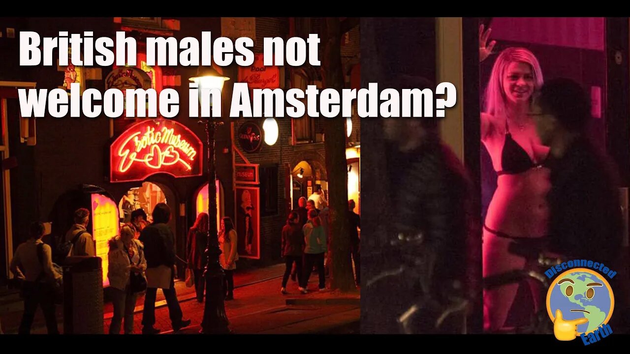 Amsterdam discouraging UK young male tourists