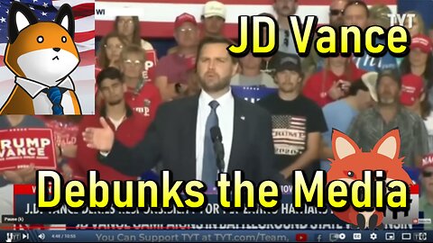 Hard Videos: 21SEP2024 “JD Vance Debunks the Media”