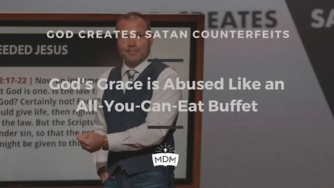 God’s Grace is Abused Like an All-You-Can-Eat Buffet