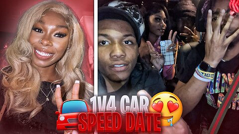 4 vs 1 Baddie Car Speed Date💕