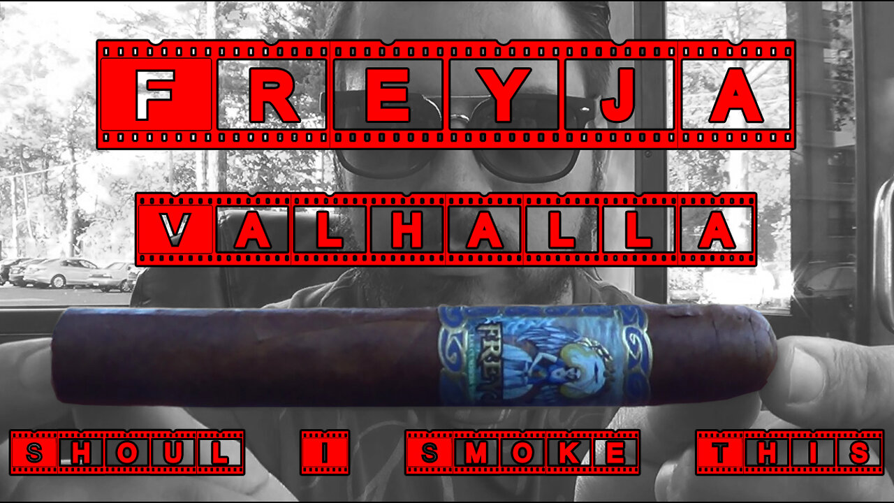 60 SECOND CIGAR REVIEW - Freyja Valhalla