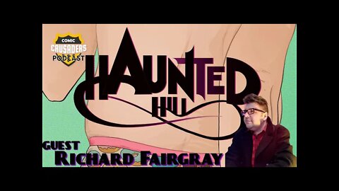 Al chats with Richard Fairgray - Comic Crusaders Podcast