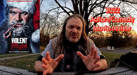 Violent Night 2022 Action/Comedy Movie Review