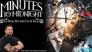 MINUTES TO MIDNIGHT: The Hour Between Life & Death