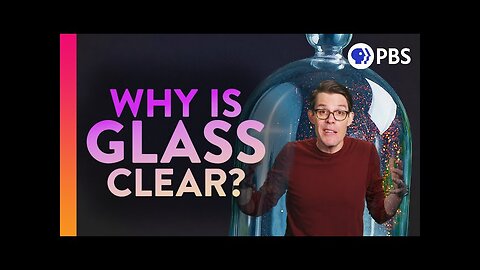 Glass is Solid… So Why Is It Clear?