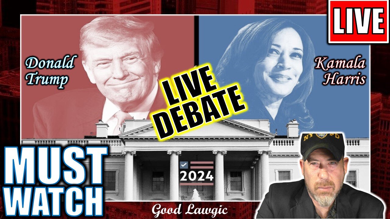 (Live Watch with Good Lawgic): 2024 PRESIDENTIAL DEBATE- Donald v. Kamala THE BIGGEST NIGHT OF YEAR