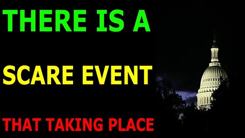 THERE IS A SCARE EVENT THAT TAKING PLACE
