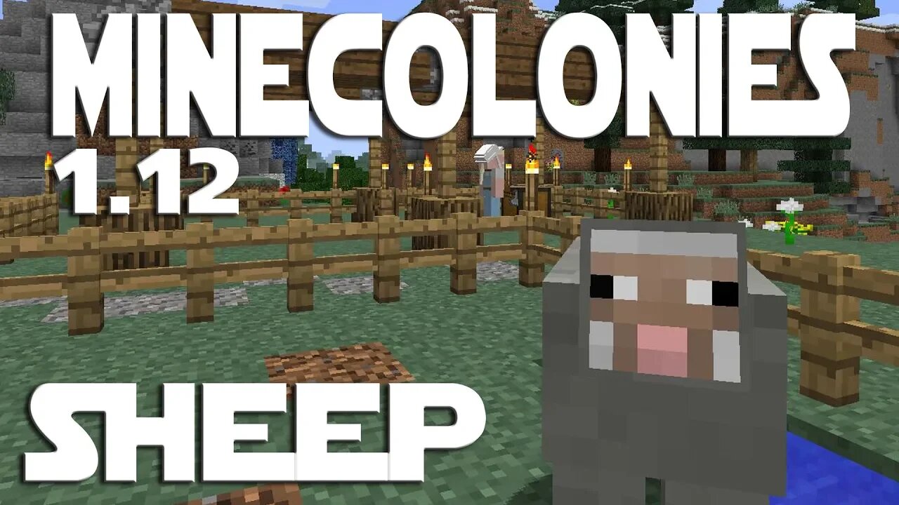 Minecraft Minecolonies 1.12 ep 13 - Sheep Herder. Commander Shepard