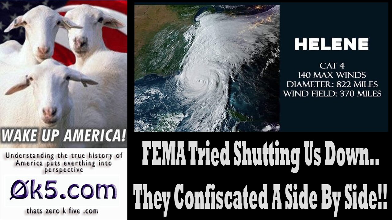 FEMA Tried Shutting Us Down.. They Confiscated A Side By Side!!