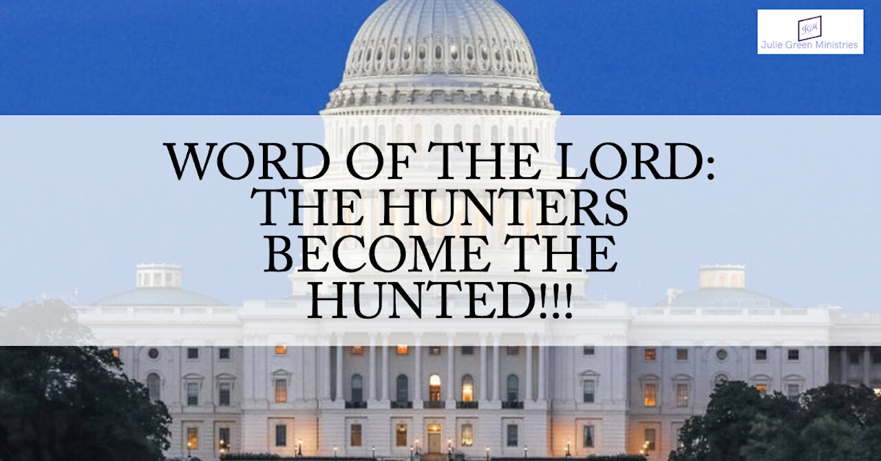 WORD OF THE LORD: THE HUNTERS BECOME THE HUNTED!!