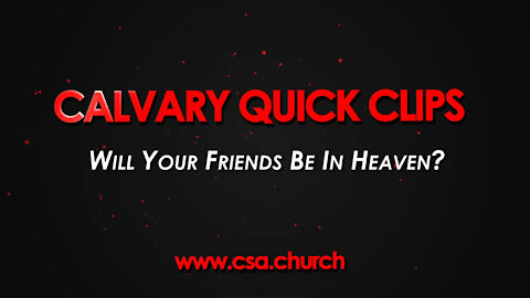 Are Your Friends Going To Heaven?