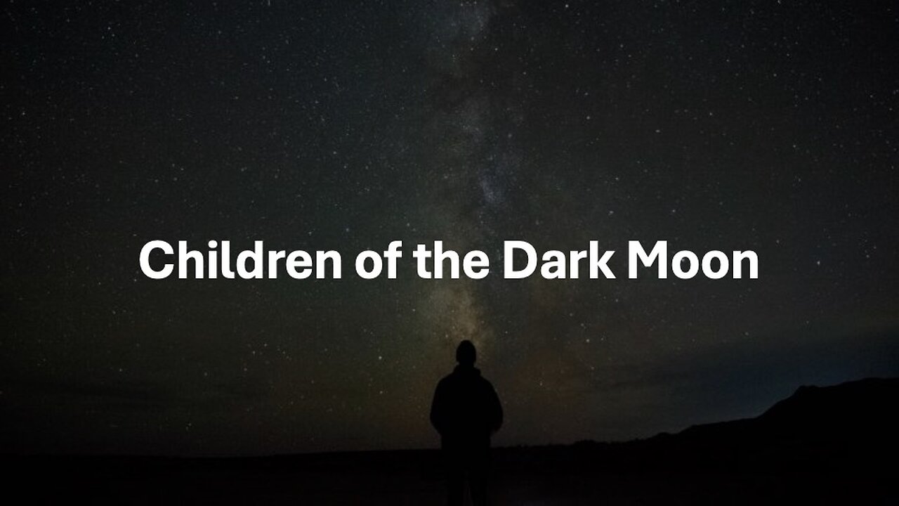 Children of the Dark Moon