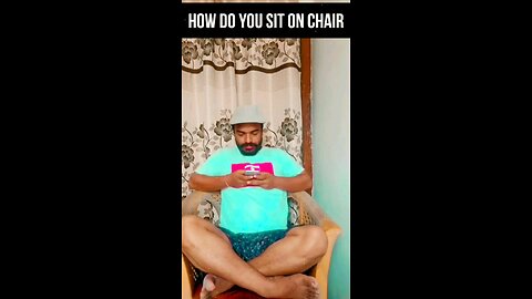 How To Sit On Chair 😁