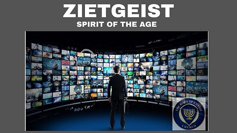 The Body of Christ Presents: "Zeitgeist - Spirit of the Age"